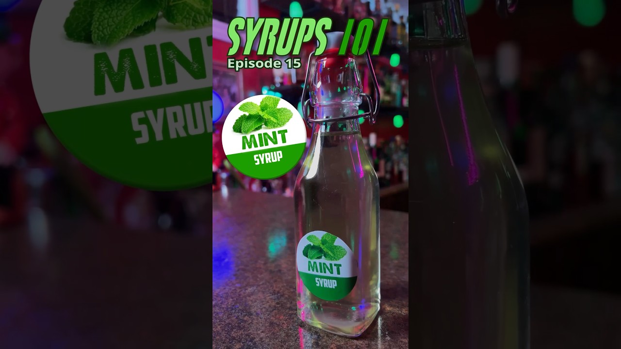 Syrups 101 - How to Make Mint Syrup 🍃