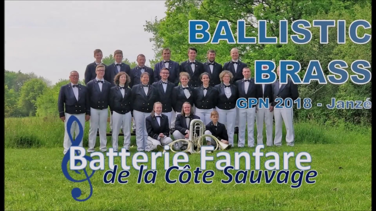 Ballistic Brass (Larry Barton) - BF de la Côte Sauvage - GPN 2018