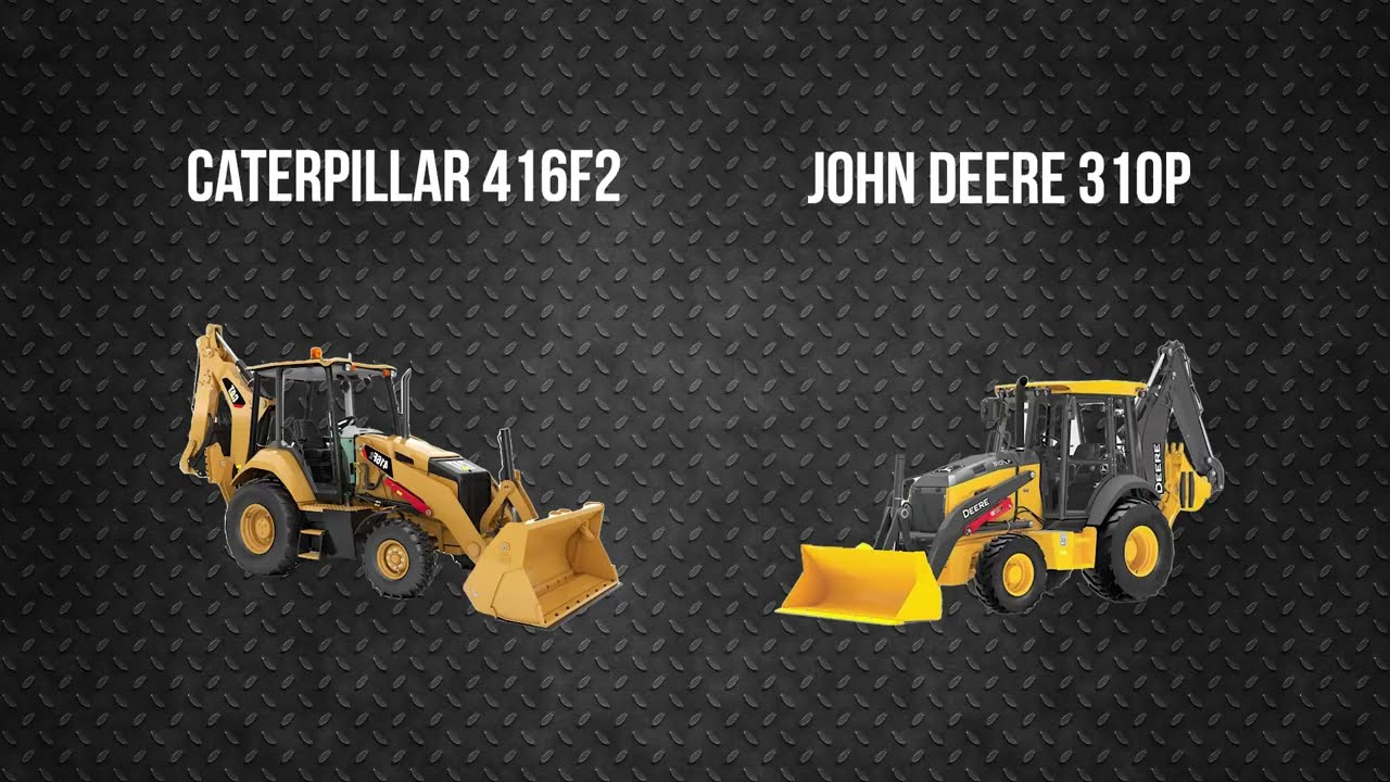 Versus No.1: Caterpillar 416F2 VS John Deere 310P