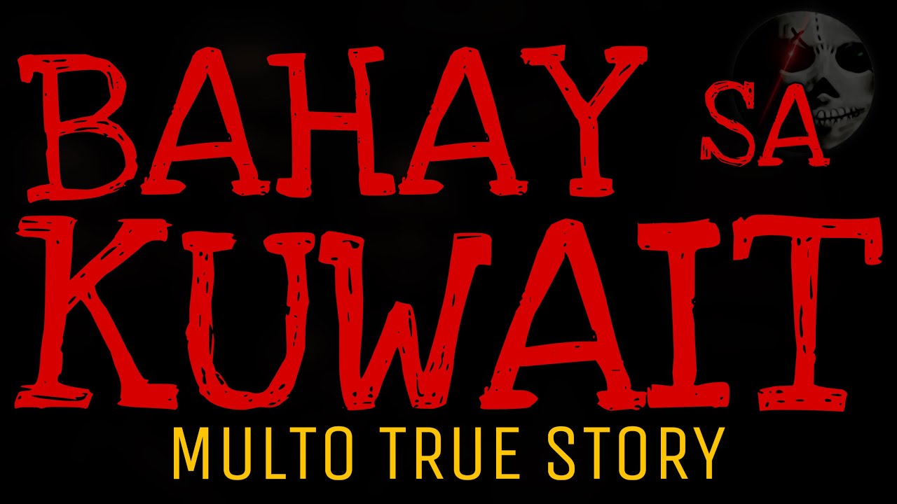 BAHAY SA KUWAIT (+3 Extra Stories) | Multo True Stories