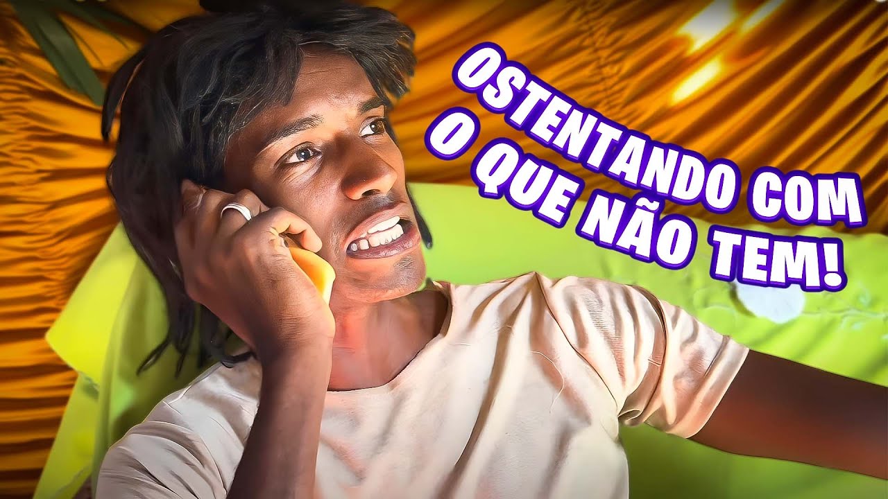 OSTENTANDO COM O QUE NÃO TEM ! 😂😂