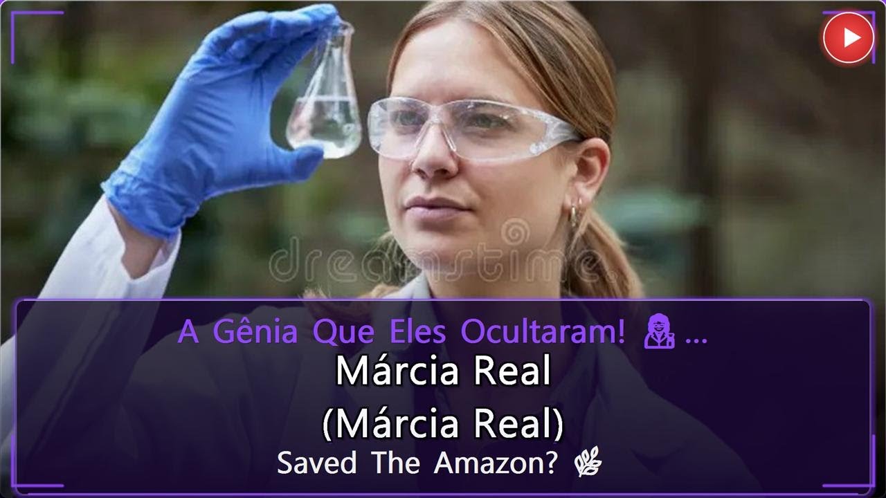 A Heroína das Sombras: A História de Márcia Real 👩‍🔬 (The Heroine in the Shadows: The Story of)