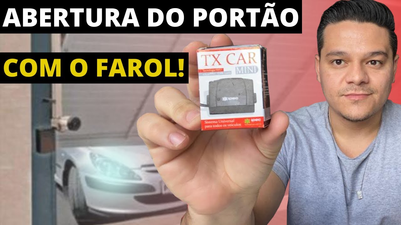 INSTALANDO TX CAR - *Abertura do Portão Automático via Farol Alto*