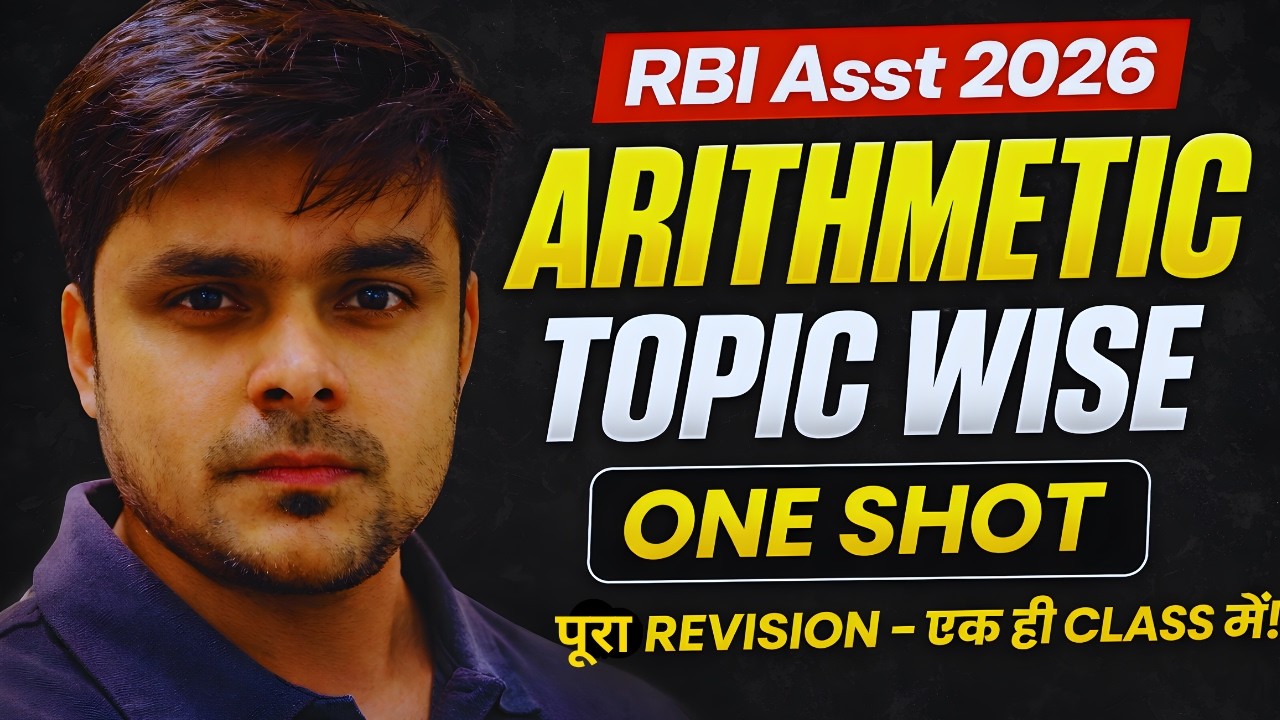 🔥 Complete Arithmetic Topic Wise One Shot | Arithmetic Tricks & Shortcuts RBI Assistant 2026