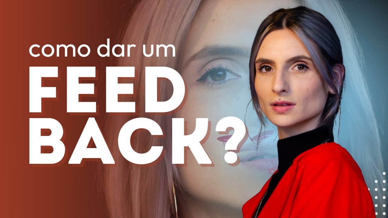 Como dar um feedback efetivo