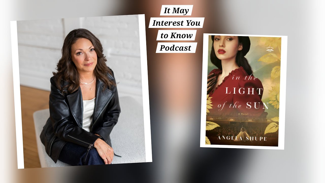 It May Interest You to Know...Angela Shupe