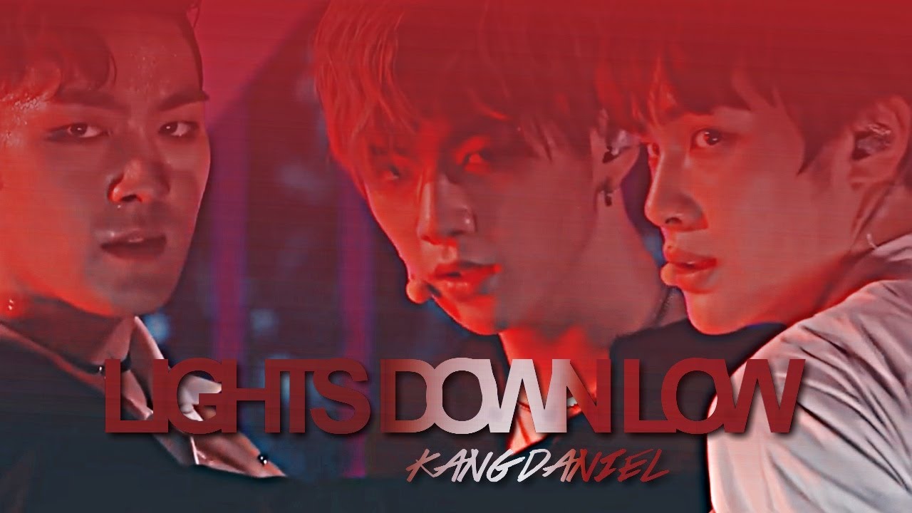 kang daniel - lights down low