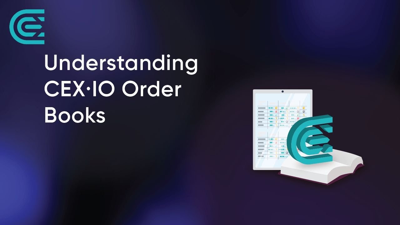 Order Books Explained | CEX.IO Crypto Tutorial
