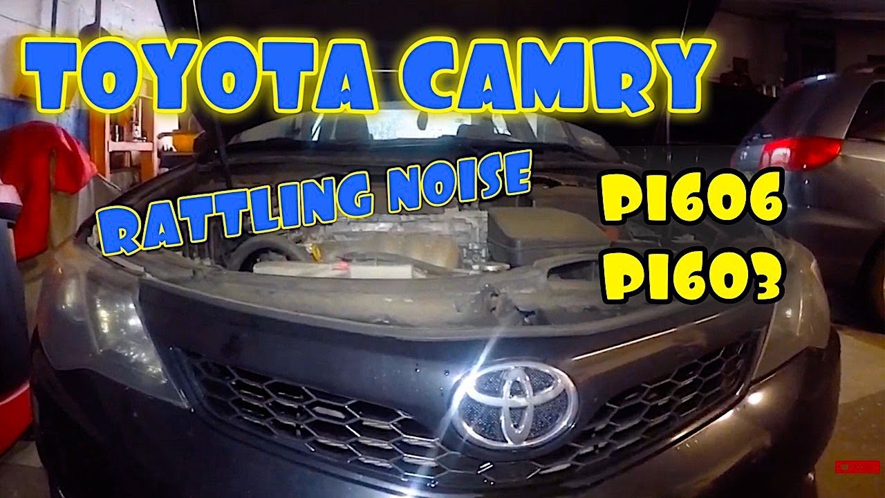 Camry глохнет, издает дребезжащий звук, код P1606 P1603