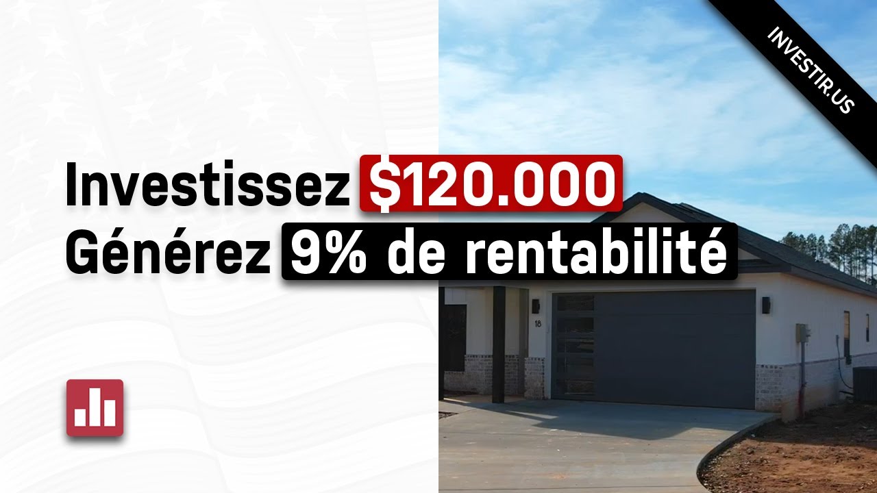 120K$ d’Investissement = 9% de Rentabilité