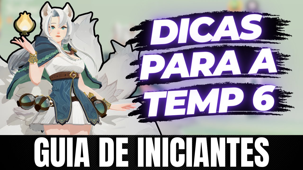 GUIA DE INICIANTES: DICAS QUE IRÃO TE AJUDAR MUITO NA TEMPORADA 6 - AFK JOURNEY