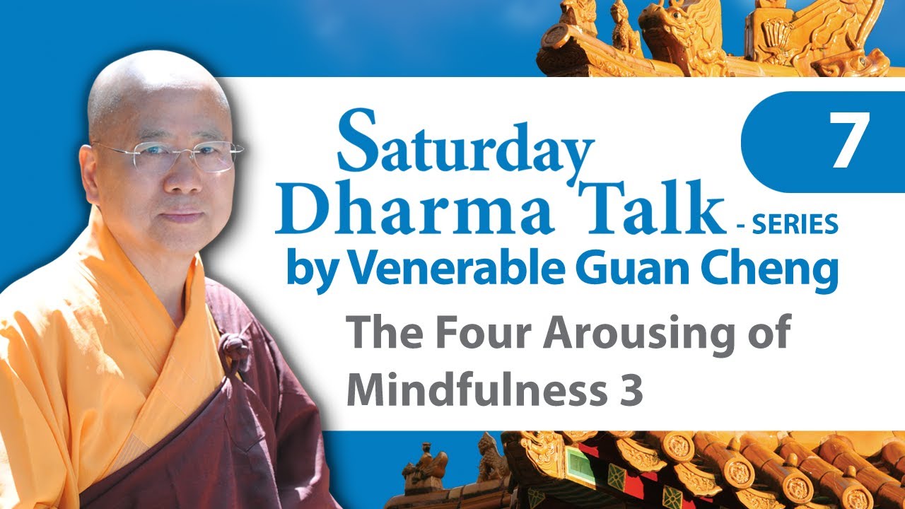 [English] SDT#07: The Four Arousing of Mindfulness 3