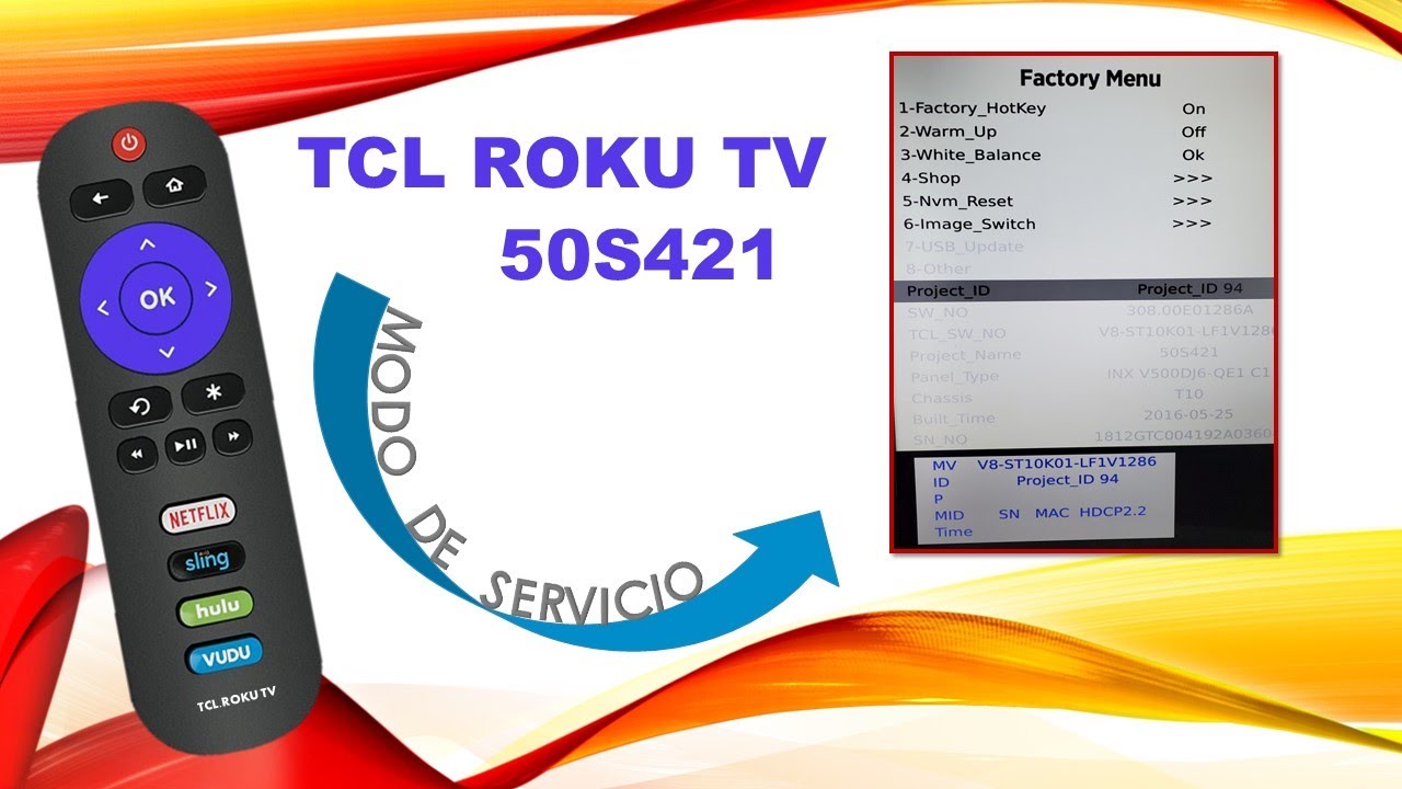 Sustitución de Main 4K TCL y ajuste de PANEL utilizando Project  ID