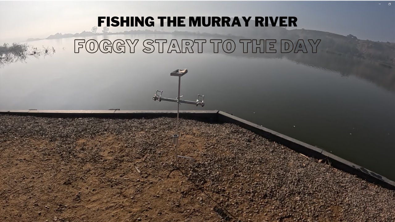 Foggy Morning Fishing the Murray River at Mypolonga