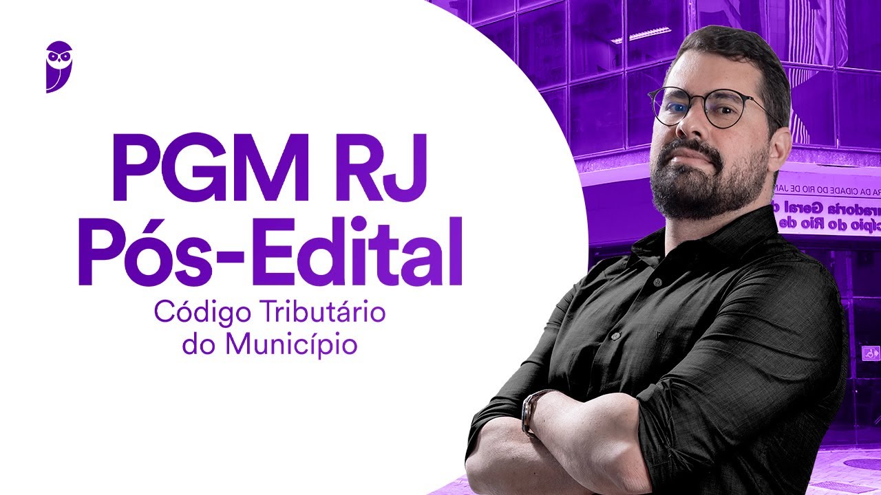 PGM RJ Pós-Edital: Código Tributário do Município - Prof. Bruno Langoni
