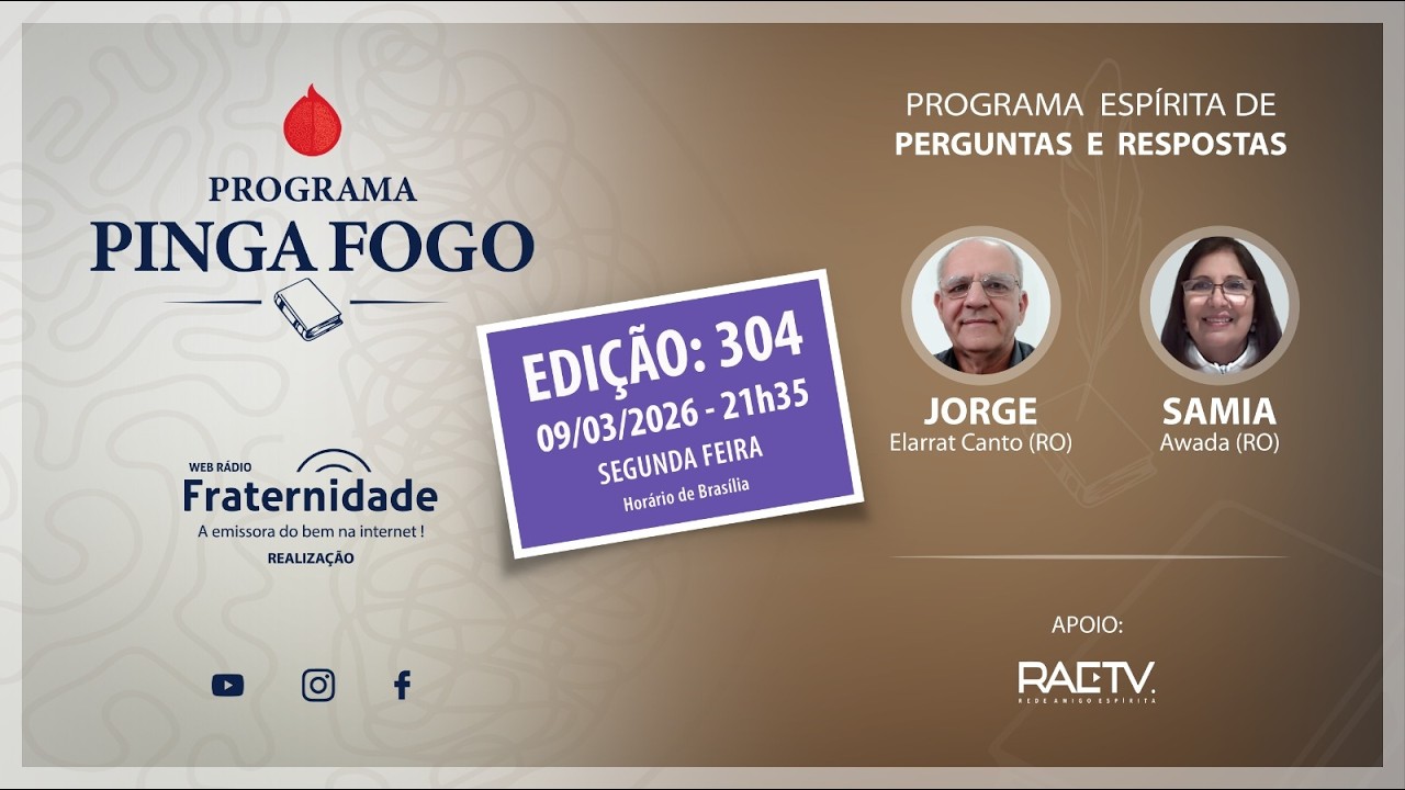 PINGA-FOGO Nº #304 | JORGE ELARRAT E SAMIA AWADA - 09/03/2026 - 21h35