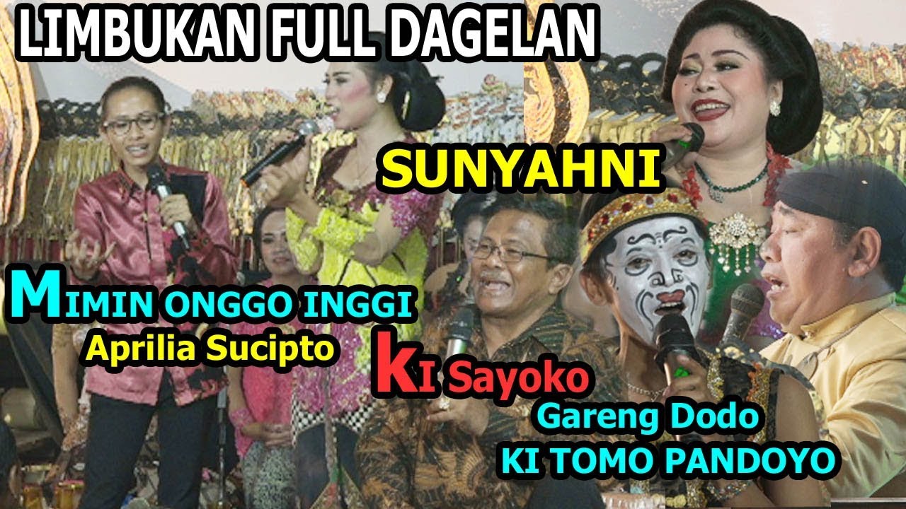 LIMBUKAN GAYENG  #SUNYAHNI MIMIN APRI SUCIPTO KI SAYOKO#KI TOMO PANDOYO HD