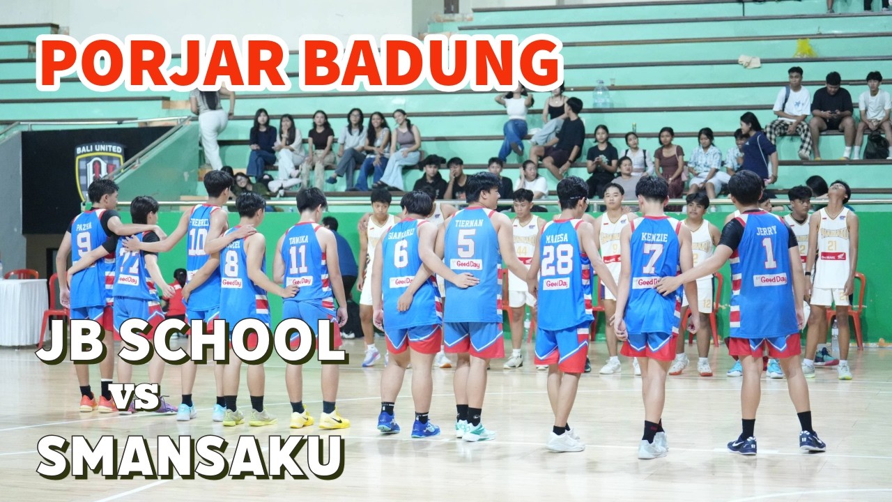 Porjar Badung | JB School vs SmansaKU