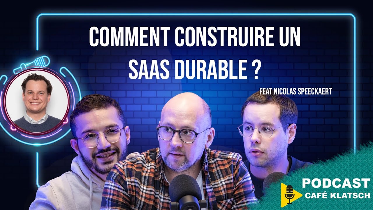 Construire un SaaS durable : retour d’expérience de Nicolas Speeckaert (Skeeled & AllEyesOnMe)