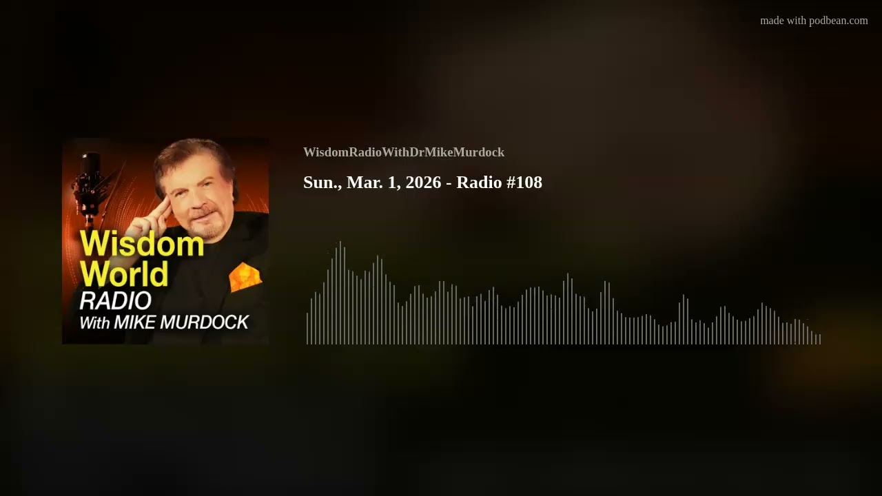 Sun., Mar. 1, 2026 - Radio #108