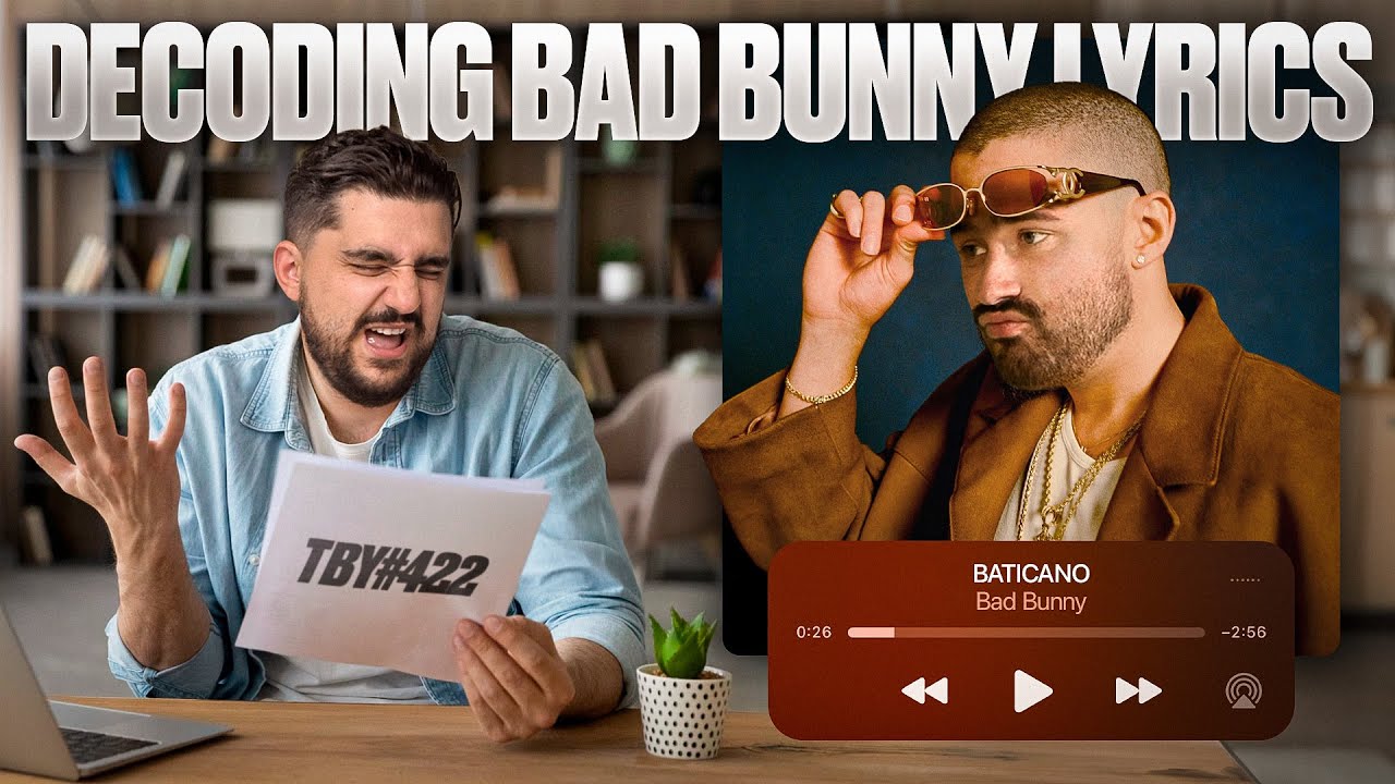 Decoding Bad Bunny's Lyrics | The Basement Yard #422