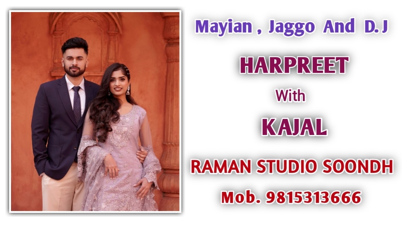 Live Mayian , Jaggo & D J 🔴  Harpreet With  Kajal  On. 7 Feb. 2026 Raman Studio Soondh