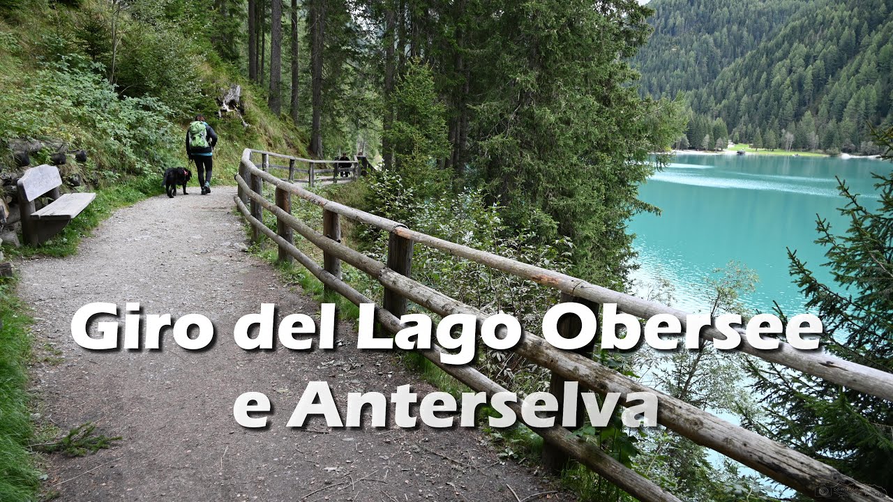 Giro del Lago Obersee e Anterselva