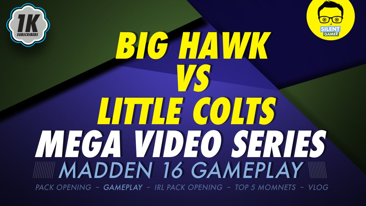 Madden16 Gameplay - Big Hawk Vs Little Colt - 