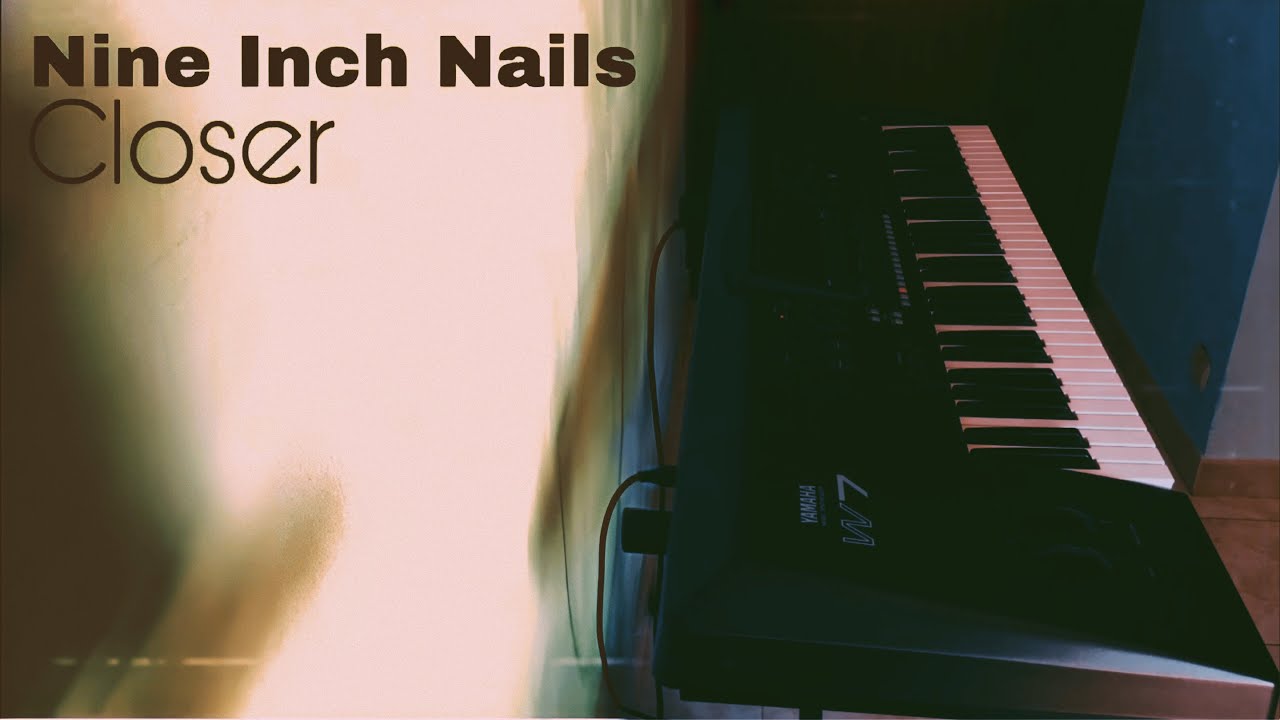 Nine Inch Nails  Closer - Multisampled Outro Synth-Keys Cover