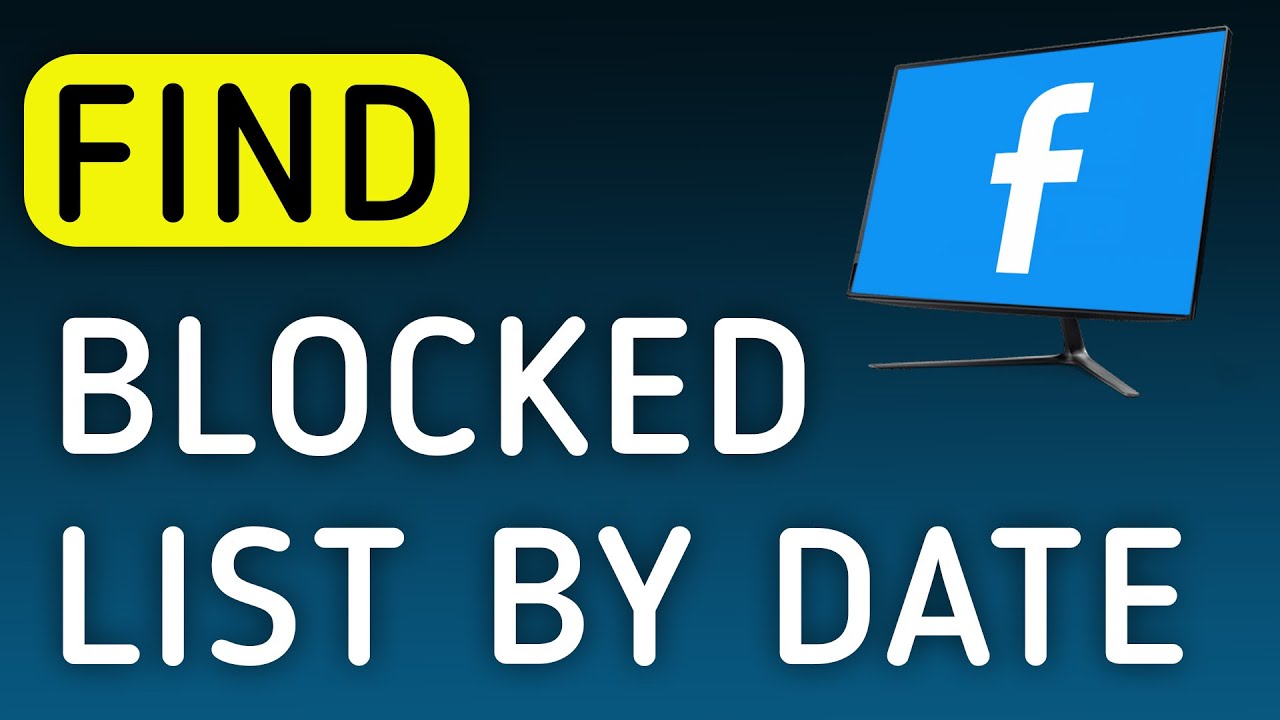 How to Find Blocked List By Date On Facebook On PC (New Update)