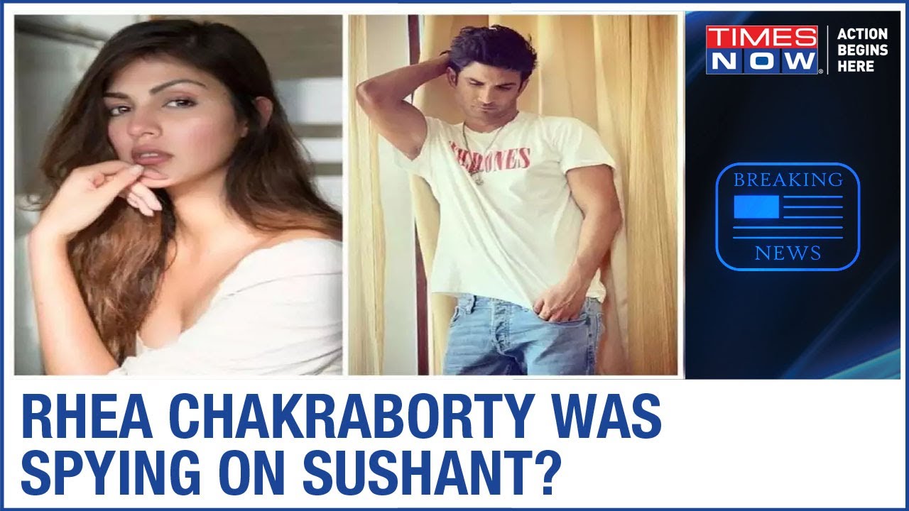 Rhea Chakraborty's secret recording accessed; Proof of invasion of SSR's privacy