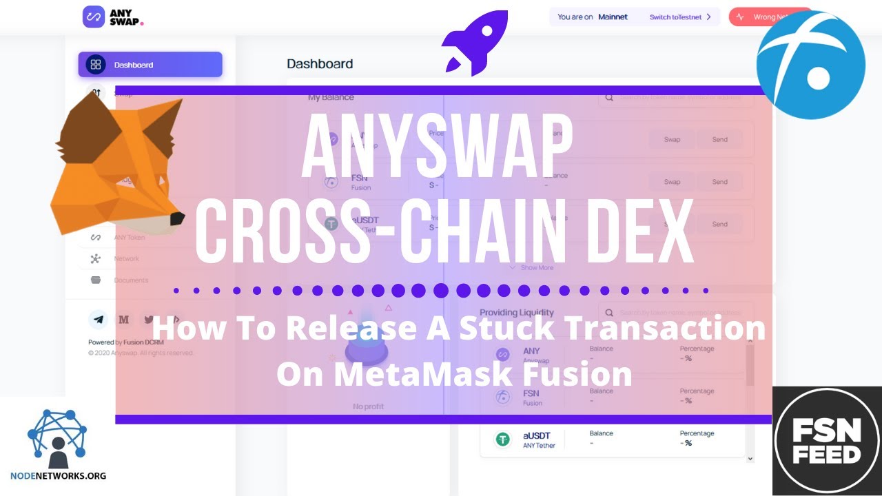 AnySwap Cross-Chain DEX - How to Release a Stuck / Pending Transaction on MetaMask Fusion Wallet