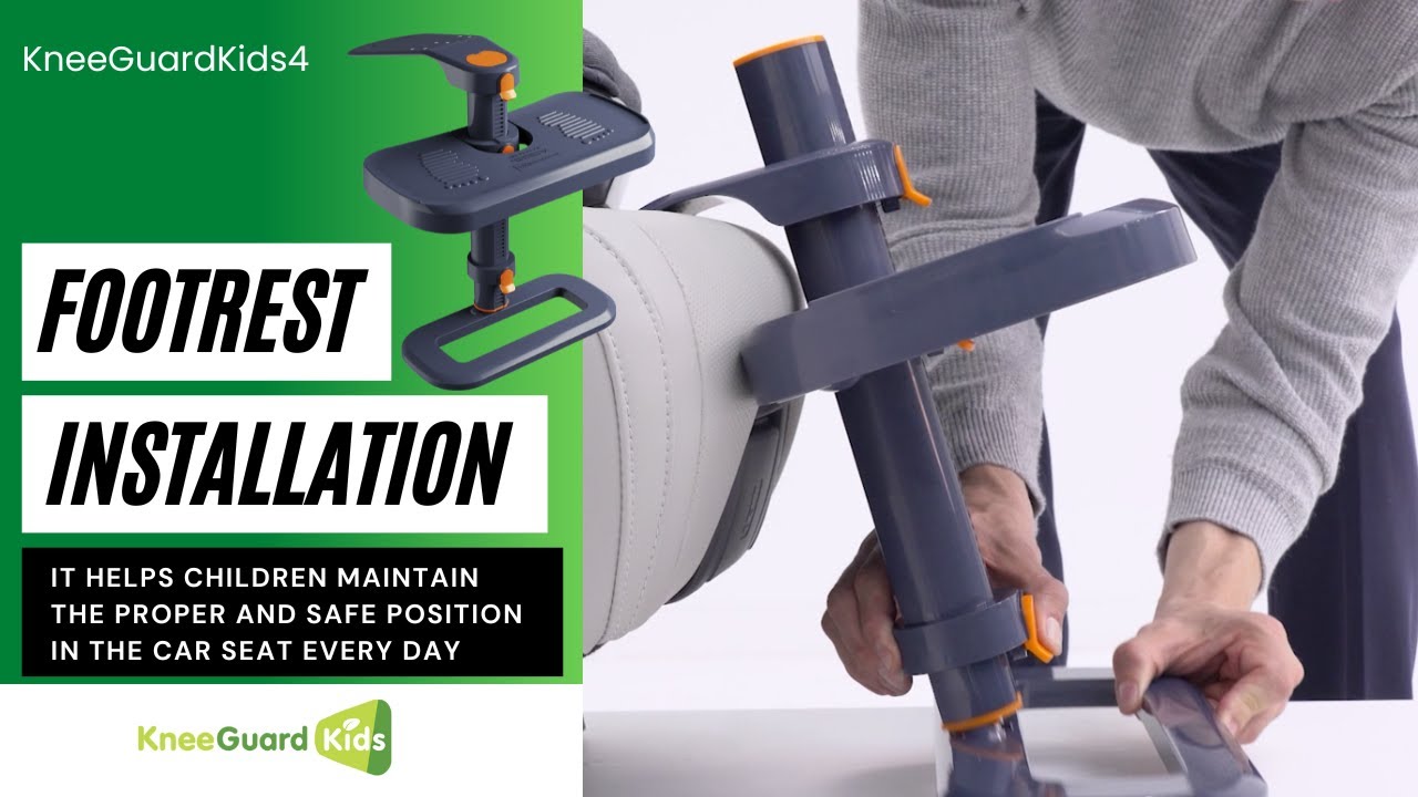 Video Guide to Installation of Car Seats Footrest KneeGuardKids4