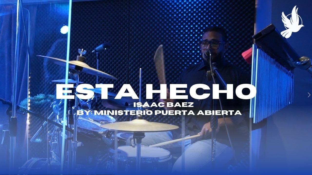 Esta Hecho | Isaac Ba&eacute;z | Ministerio Puerta Abierta | EN VIVO EN ICF