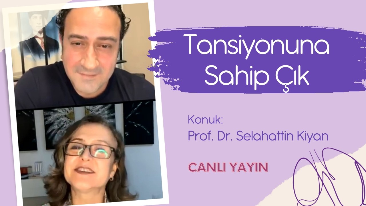 Tansiyonuna Sahip Çık - Prof. Dr. Selahattin Kiyan ile Canlı Yayın