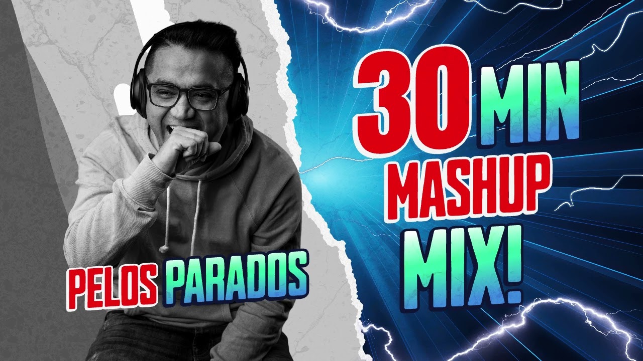MASHUP MIX    (DJ PELOS PARADOS)