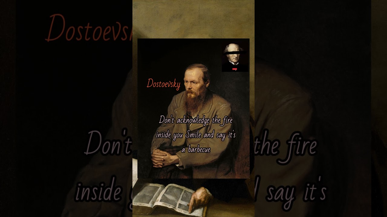 Dostoevsky / say it's a barbecue 