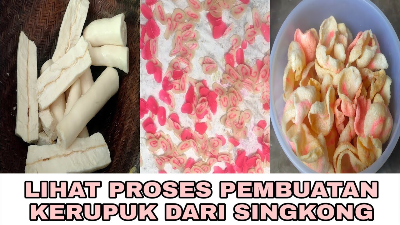 Lihat proses pembuatan kerupuk dari singkong