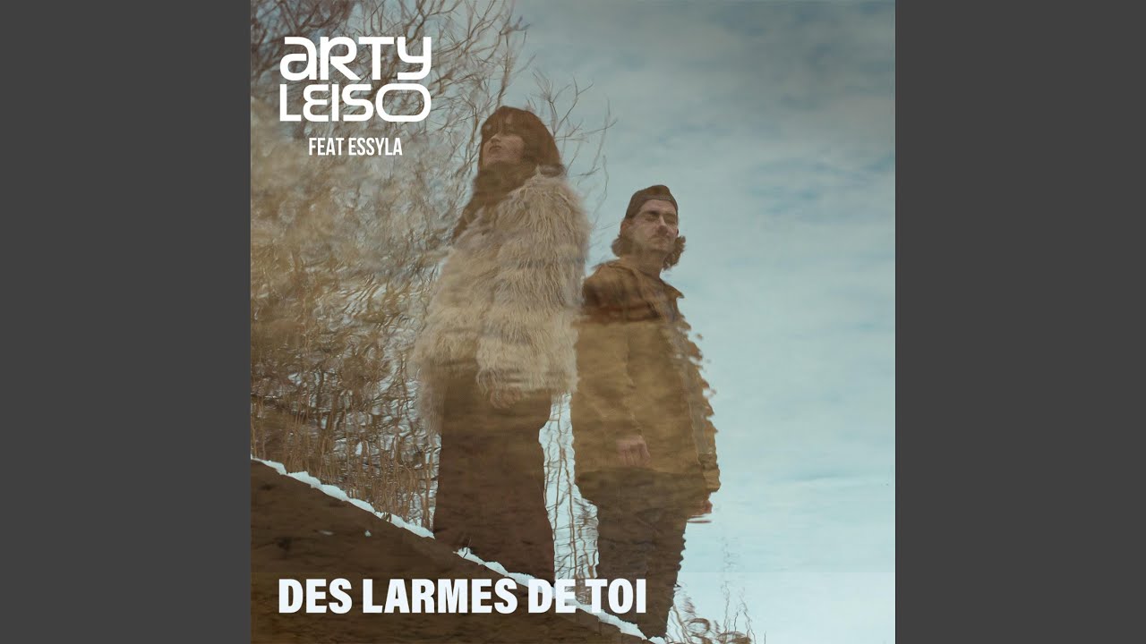 Des larmes de toi (feat. Essyla)
