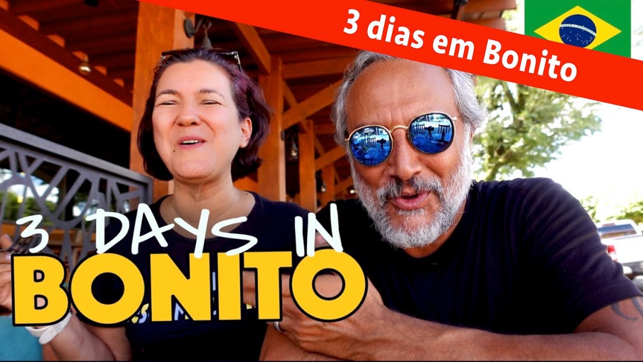3 DAYS IN BONITO | 3 DIAS EM BONITO