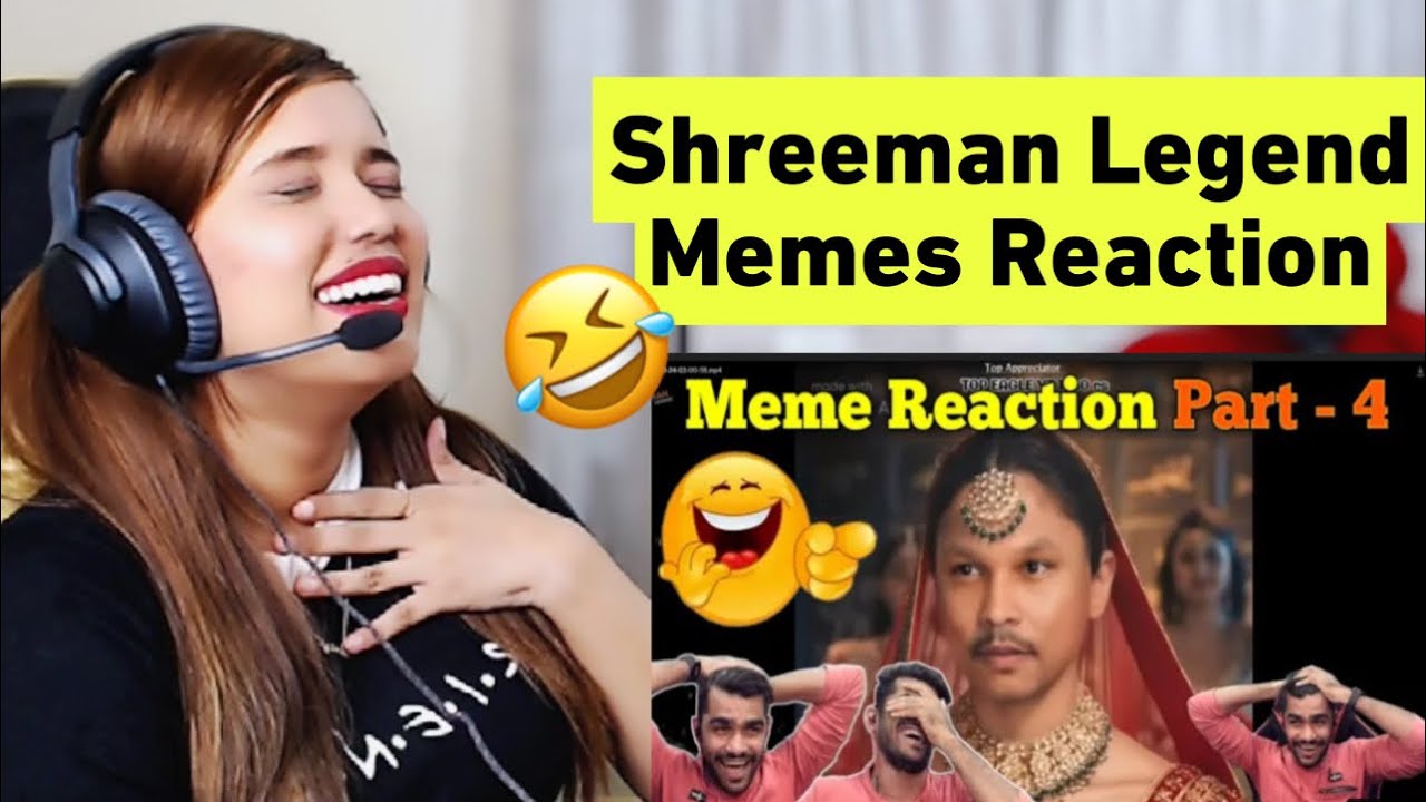 Girl Gamer Reacting to Shreeman Legend Memes Review part -4