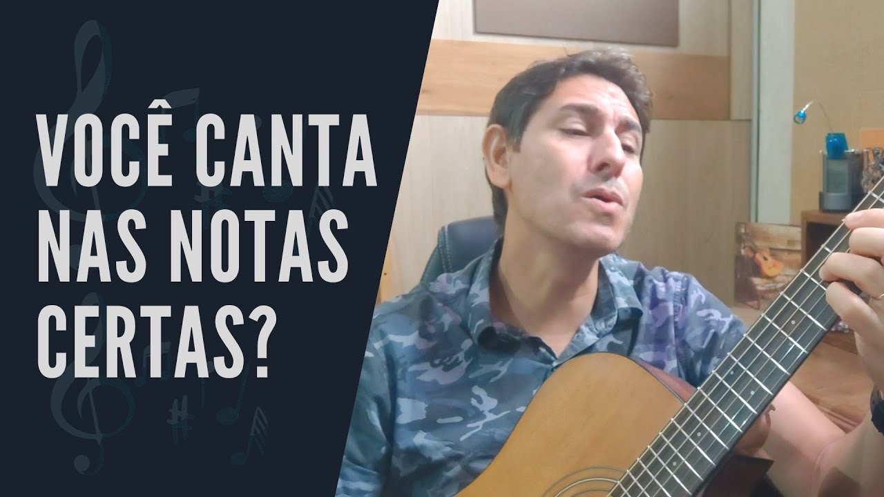 Como CANTAR as notas certas?