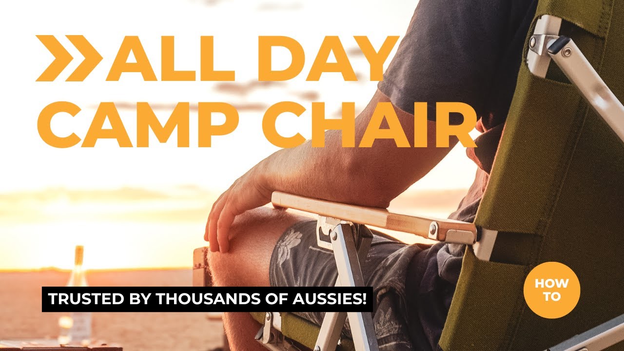 Australia's Best Camping Chair: Our All Day Chair