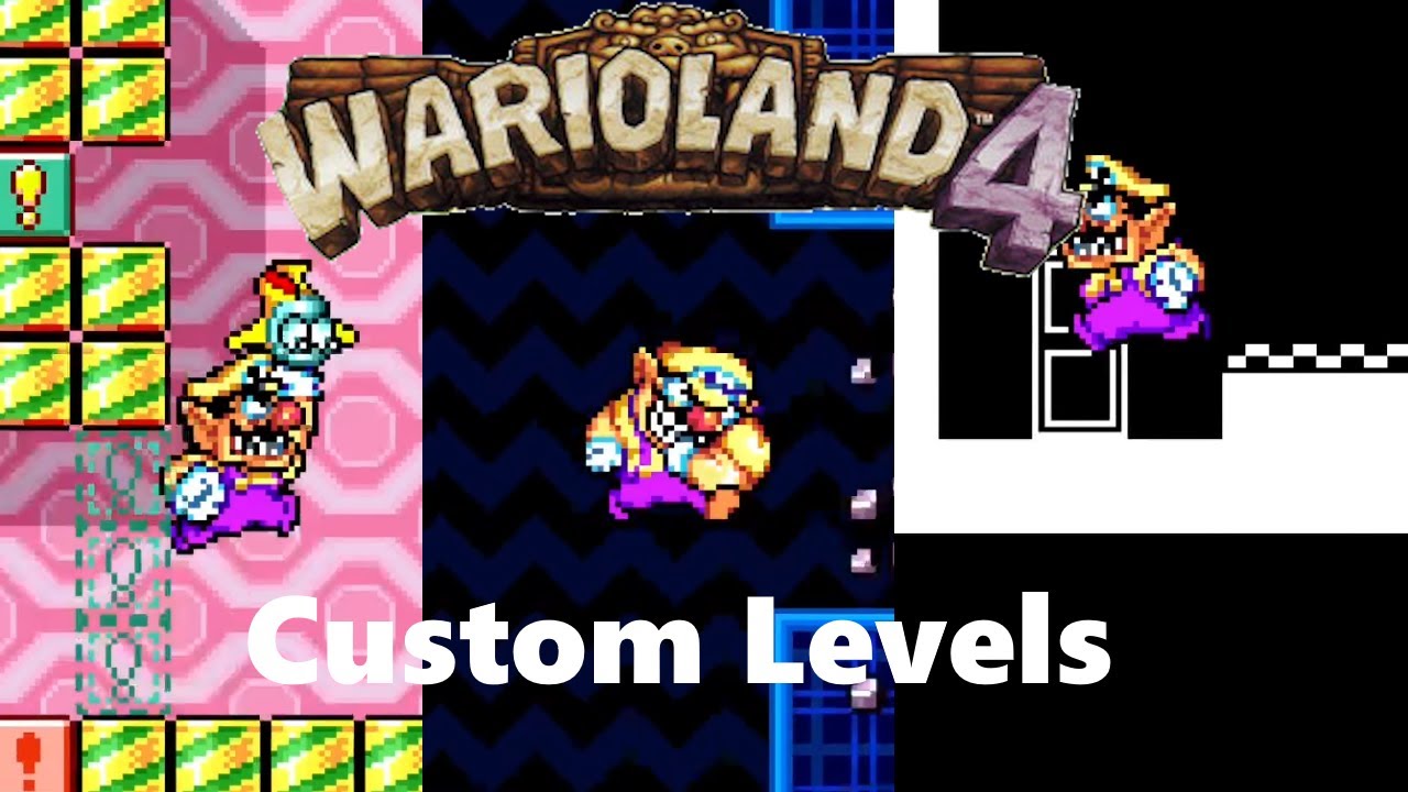 Wario Land 4 - Custom Levels