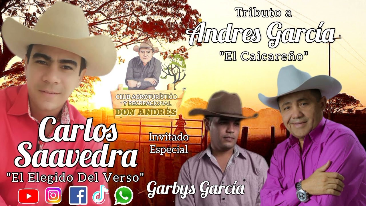 Carlos Saavedra / Tributo a Andres Garcia