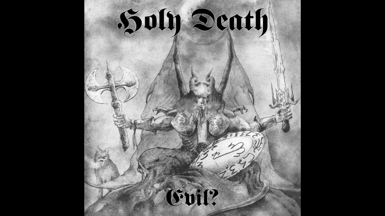 HOLY DEATH - Evil? (Full Demo + Bonus Tracks)