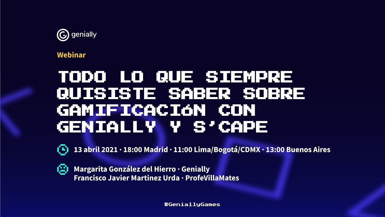 Todo lo que siempre quisiste saber sobre gamificación con Genially y S’Cape | Webinar