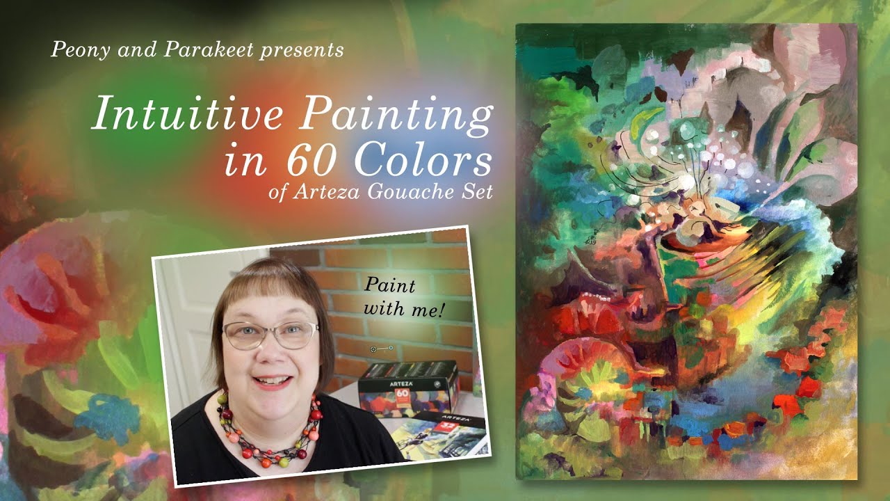 Intuitive Painting in 60 Colors of Arteza Gouache Set