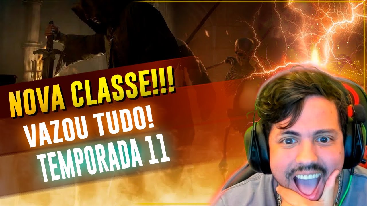 VAZOU TUDO QUE VEM NA TEMPORADA 11 E SOBRE A CLASSE NOVA - DIABLO 4