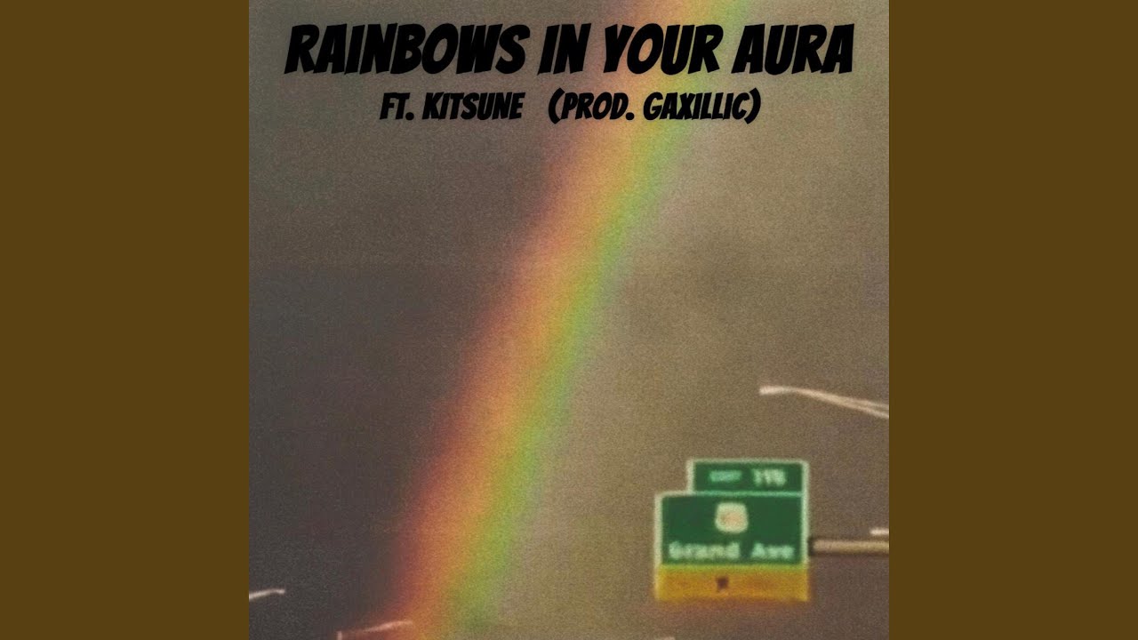 RAINBOWS IN YOUR AURA